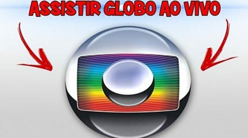 assitir globo ao vivo